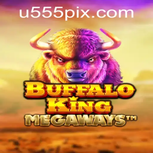 Exploring the Exciting World of BuffaloKing and u555.COM