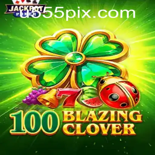 100BlazingClover: An Exciting Fusion of Strategy and Entertainment