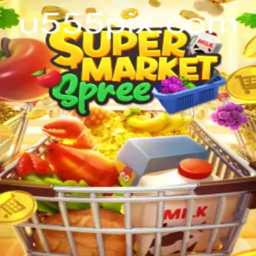 Exploring the Exciting World of SupermarketSpree and u555.COM